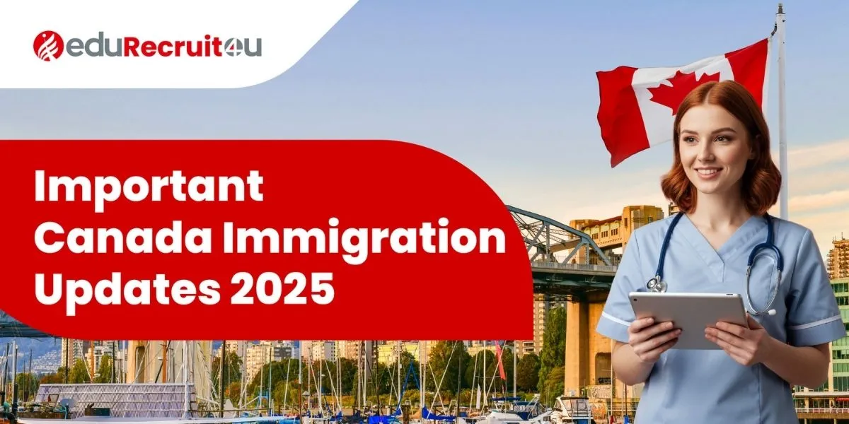 Canada Immigration Updates 2025