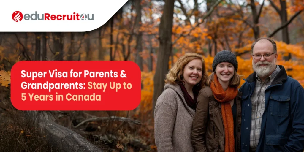 Super Visa for Parents & Grandparents
